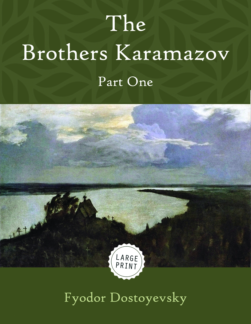 The Brothers Karamazov—Part One