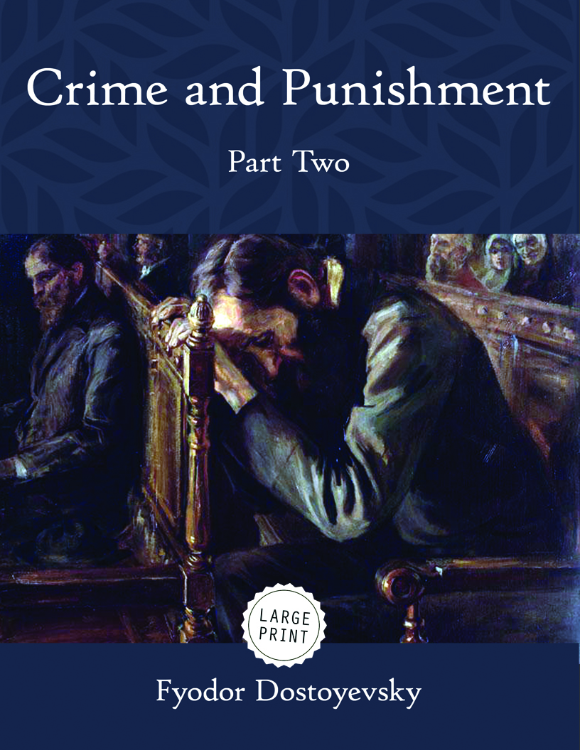 Crime and Punishment—Part Two