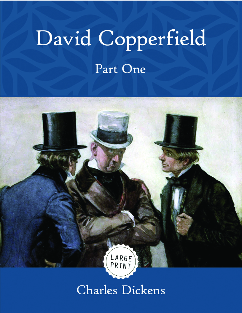 David Copperfield—Part One