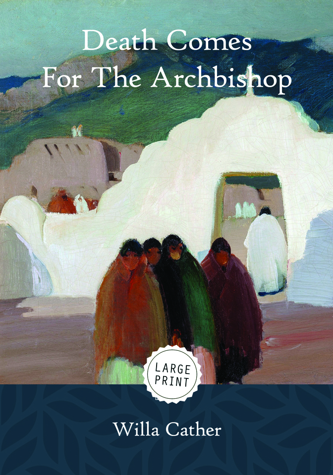 Death Comes For The Archbishop