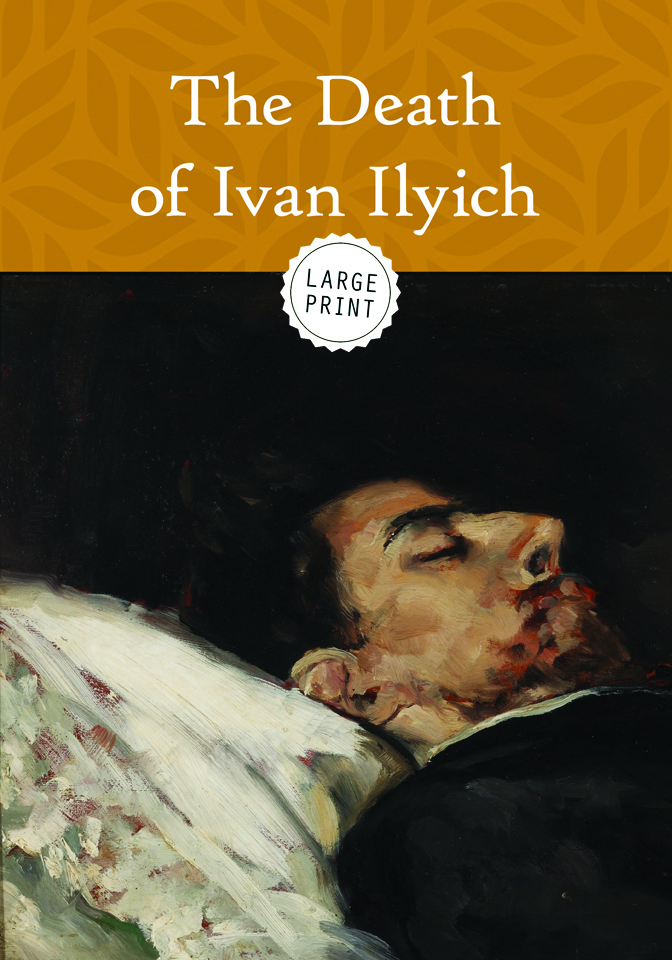 The Death of Ivan Ilyich
