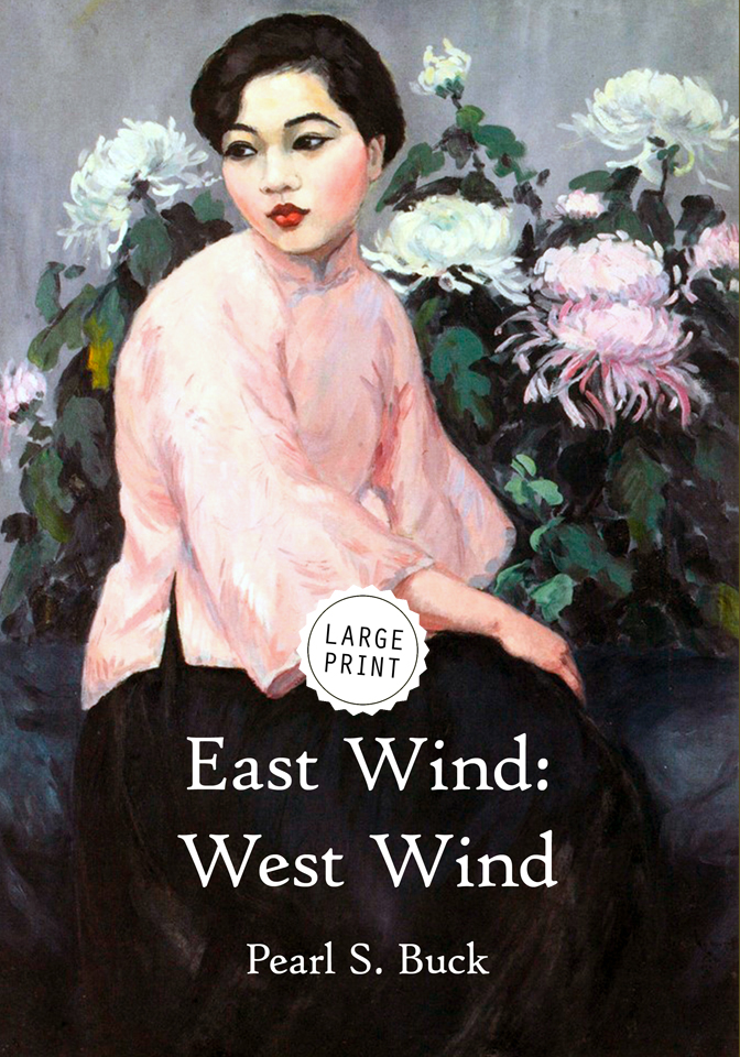 East Wind: West Wind