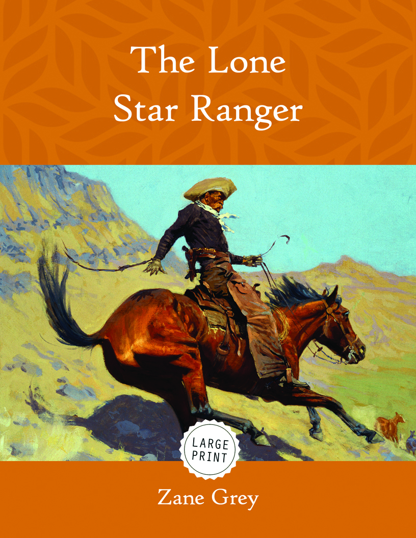 The Lone Star Ranger