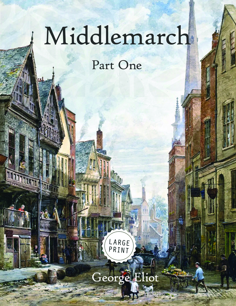 Middlemarch—Part One