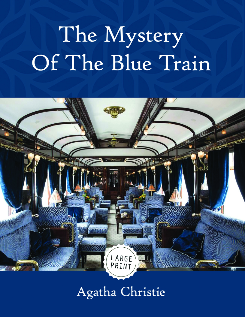 The Mystery Of The Blue Train