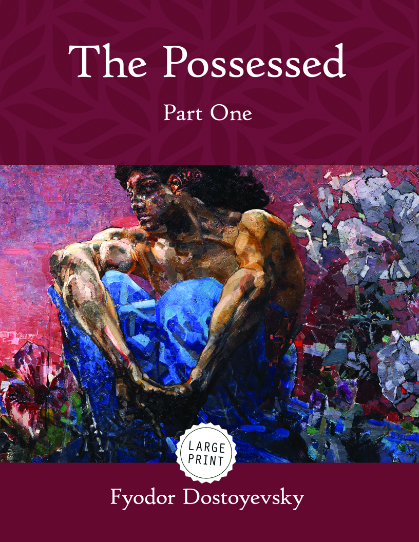 The Possessed—Part One