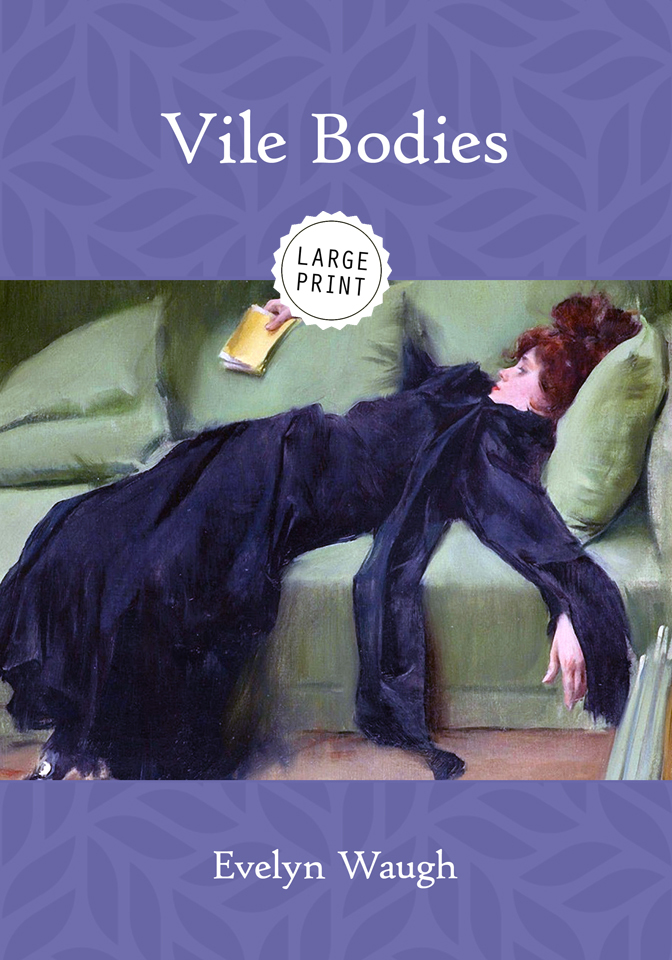 Vile Bodies